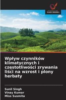 Wp¿Yw CzynnikóW Klimatycznych I Cz¿Stotliwo¿Ci Zrywania Li¿Ci Na Wzrost I...