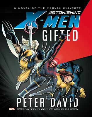 Astonishing X-Men: Gifted by Peter David