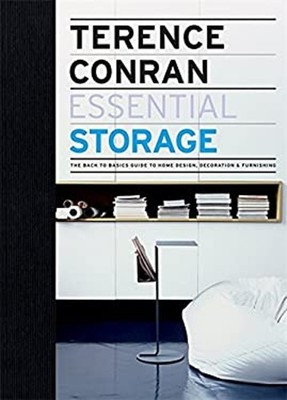 Storage : The Back to Basics Guide to Home Design, Decoration and