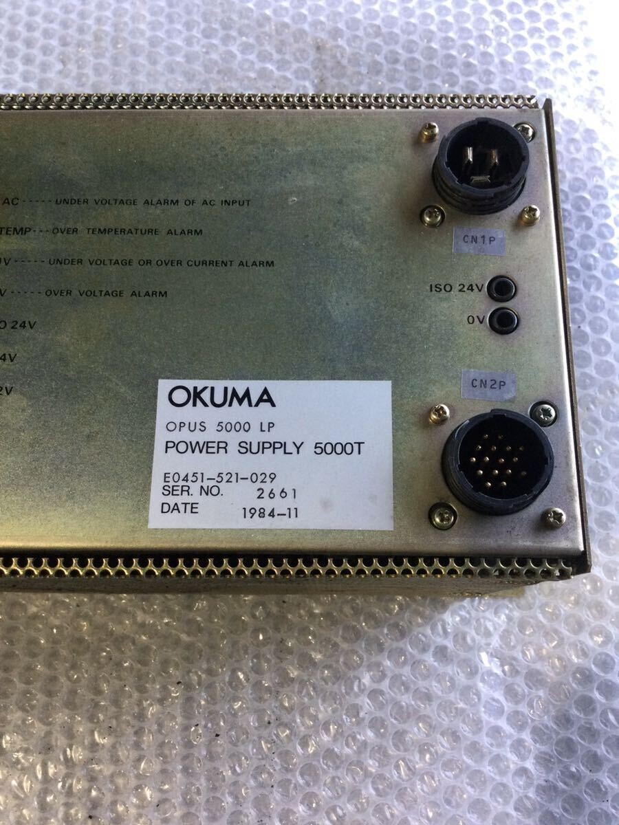 電源ユニット OKUMA OPUS 5000 LP POWER SUPPLY 5000T Okuma Opus 5000 LP Power Supply 5000T E0451-521-029 Ships