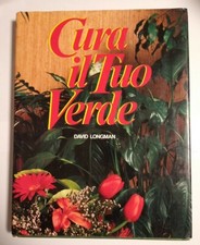 [GIOBAR] CURA IL TUO VERDE - DAVID LONGMAN - MARZO 1985 - OTTIMO