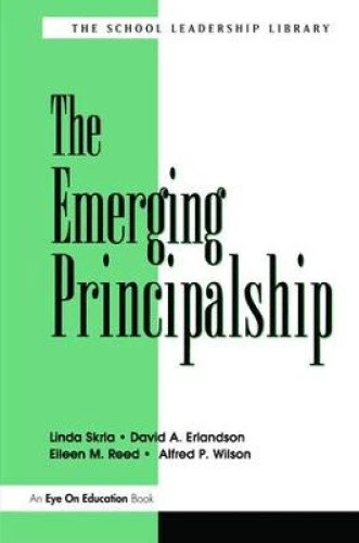 The Emerging Principalship, by Linda Skrla - Picture 1 of 2
