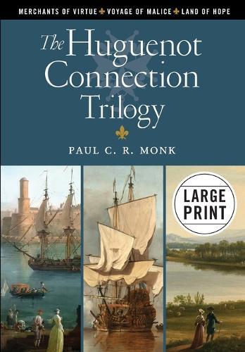 Thumbnail - Paul C R Monk The Huguenot Connection Trilogy (taschenbuch) (us