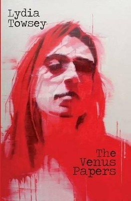 The Venus Papers by Lydia Towsey 1909136581 FREE Shipping