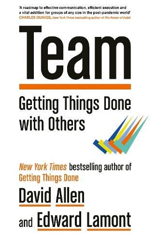 Team: Getting Things Done with Others, Edward Lamont, New, Paper