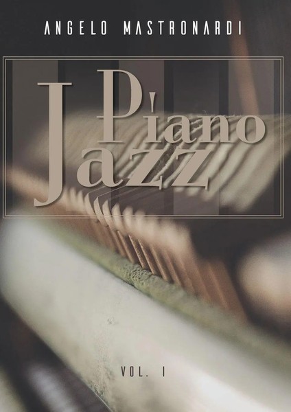Piano Jazz - Vol. I | Angelo Mastronardi | Taschenbuch | Kartoniert / Broschiert-image