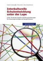 Interkulturelle Schulentwicklung Unter Der Lupe Mirja Gruhn