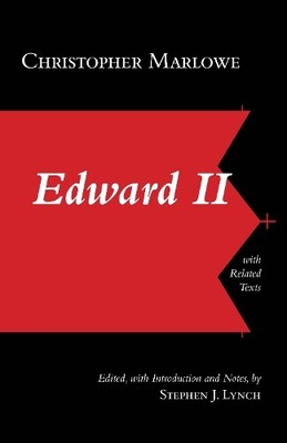 Christopher Marlowe Stephen J. Lynch Edward II: With Related Texts (Taschenbuch)