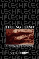Vicki Kirby | Telling Flesh | Taschenbuch | Englisch (1997) | Routledge