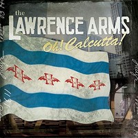 Lawrence Arms - Oh! Calcutta! - Vinyl Record - G3Z