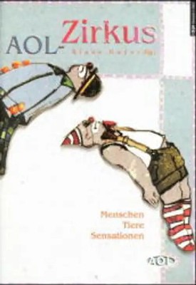 AOL-Zirkus. Menschen - Tiere - Sensationen