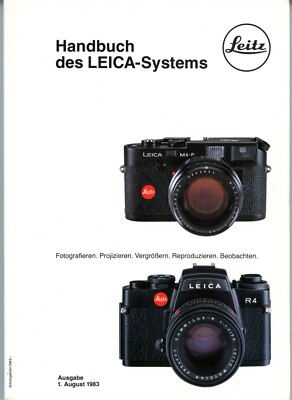 LEITZ Handbuch LEICA SYSTEM 1983 Leica R4 M4-P Elmar Noctilux Summicron Trinovid