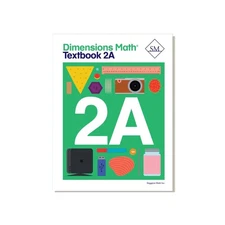 Dimensions Math Textbook 2A | Singapore Math Inc. [Paperback] [Paperback] Si...