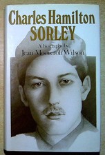 Moorcoft, Wilson, Jean  CHARLES HAMILTON SORLEY: A BIOGRAPHY Hardback Book