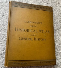 LABBERTON'S NEW HISTORICAL ATLAS AND GENERAL HISTORY 1886