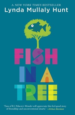 Fish in a Tree ~ Lynda Mullaly Hunt ~  9780142426425