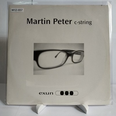 Martin Peter   C-String, 12'' Vinyl (G+/G), EXUN, M12-657