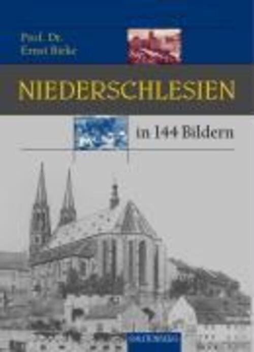 Thumbnail - Niederschlesien In 144 Bildern | Ernst Birke | Buch | 80 S. | Deutsch