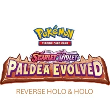 PICK YOUR CARD! - PALDEA EVOLVED - REVERSE HOLO & HOLO!