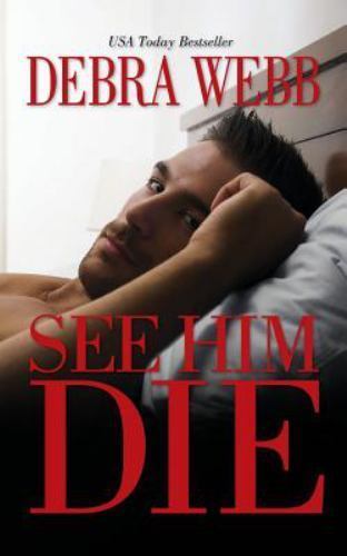 See Him Die von Webb, Debra - Bild 1 von 1