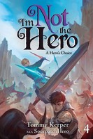 A Hero's Choice An Isekai Litrpg Tommy Kerper (U. A.) Taschenbuch Englisch 2025