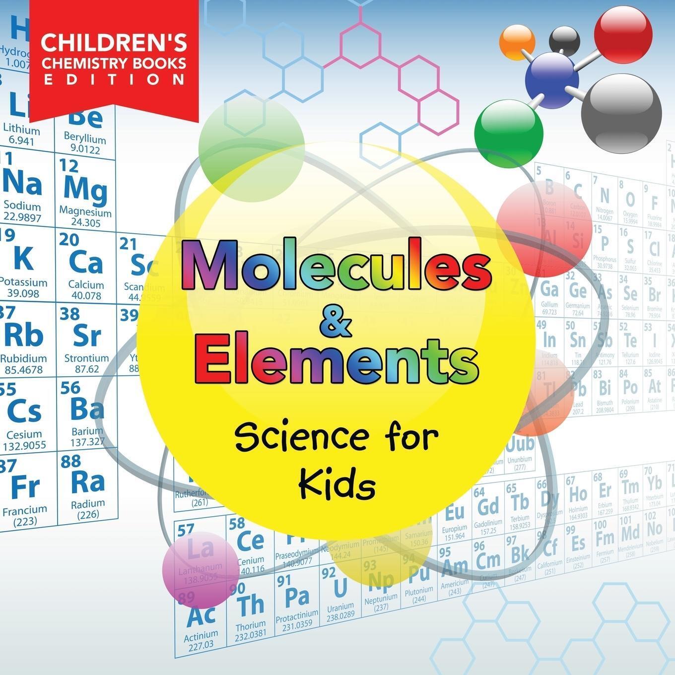 Thumbnail - Molecules & Elements Science For Kids Children's Chemistry Books