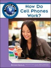 How Do Cell Phones Work? by Hantula, Richard