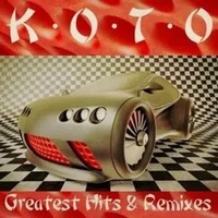 Greatest Hits & Remixes | Koto | Audio-Cd | CD | 2015 | Zyx-Music / Merenberg