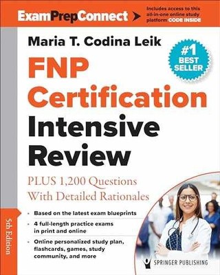 FNP Certification Intensive Review: - Paperback, by Codina Leik MSN - Very Good