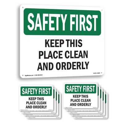 #ad Keep This Place Clean And Orderly OSHA SAFETY FIRST Sign Or Decal 5 or 10 Pack $355.99