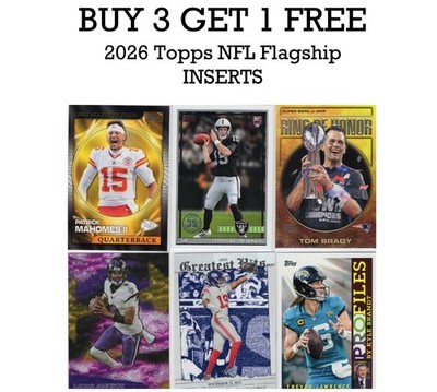 2026 Topps NFL Flagship INSERTS You Pick (Buy 3 Get 1 Free)
