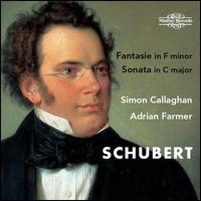 Schubert: Fantasie in F minor; Sonata in C major by Adrian Farmer: New