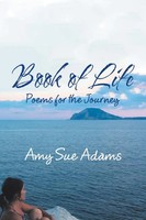 Amy Sue Adams | Book Of Life | Taschenbuch | Englisch (2020) | Xlibris Us