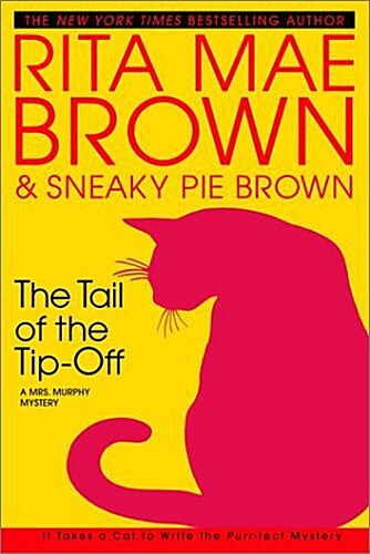 The Tail of the TipOff. Maus im Aus, englische Ausgabe Rita Mae Brown