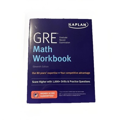 Kaplan GRE Math Workbook - Eleventh Edition