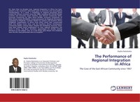 Kepha Natolooka | The Performance Of Regional Integration In Africa | Buch