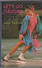 Let's Go Skating By Alex Taylor