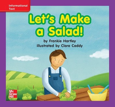 Reading Wonders Leveled Reader Let's Make a Salad!: Ell Unit 5 Week 3 Grade K by