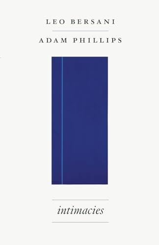 Intimacies by Adam Phillips, Leo Bersani (Paperback, 2010) - Image 7