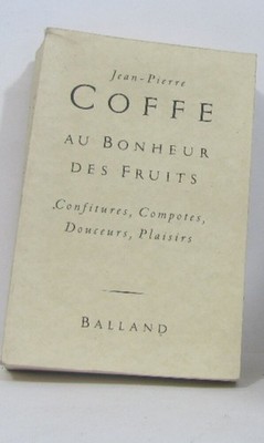 Au bonheur des fruits | Jean-Pierre Coffe | Sehr guter Zustand