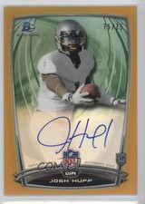 2014 Bowman Rookie Chrome Refractor Gold Border 75/75 Josh Huff #93 Auto 0af