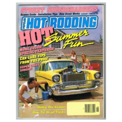 Popular Hot Rodding Magazine August 1989 mbox1905 Hot Summer Fun