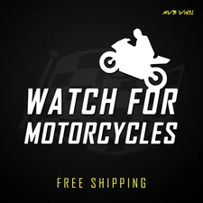 Watch For Motorcycles Vinyl Decal Sticker Safety | Sport Bike Alert 520