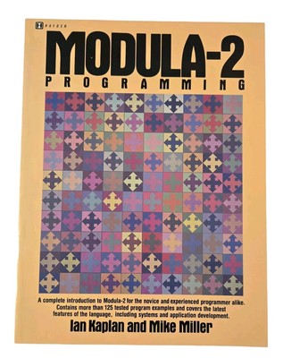Modula-2 Programming Ian Kaplan And Mike Miller 1986 LN