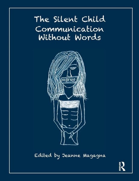 Jeanne Magagna | The Silent Child | Taschenbuch | Englisch (2012) | Routledge-image