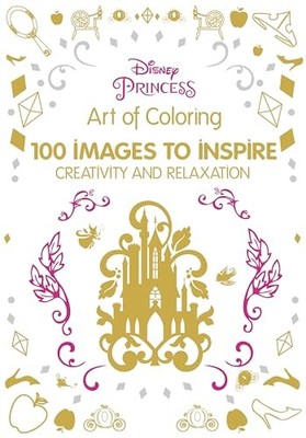 Art Therapy: Disney Princess,Catherine Saunier-Talec