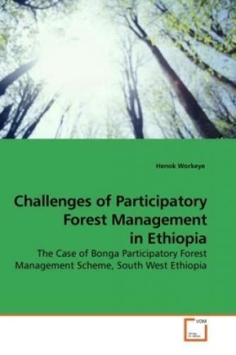 Thumbnail - Challenges Of Participatory Forest Management In Ethiopia The Case Of