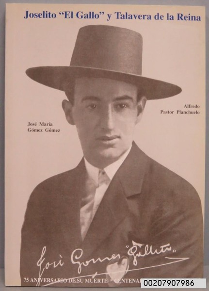 JOSELITO EL GALLO Y TALAVERA DE LA REINA. VV.AA. CON DEDICATORIA 