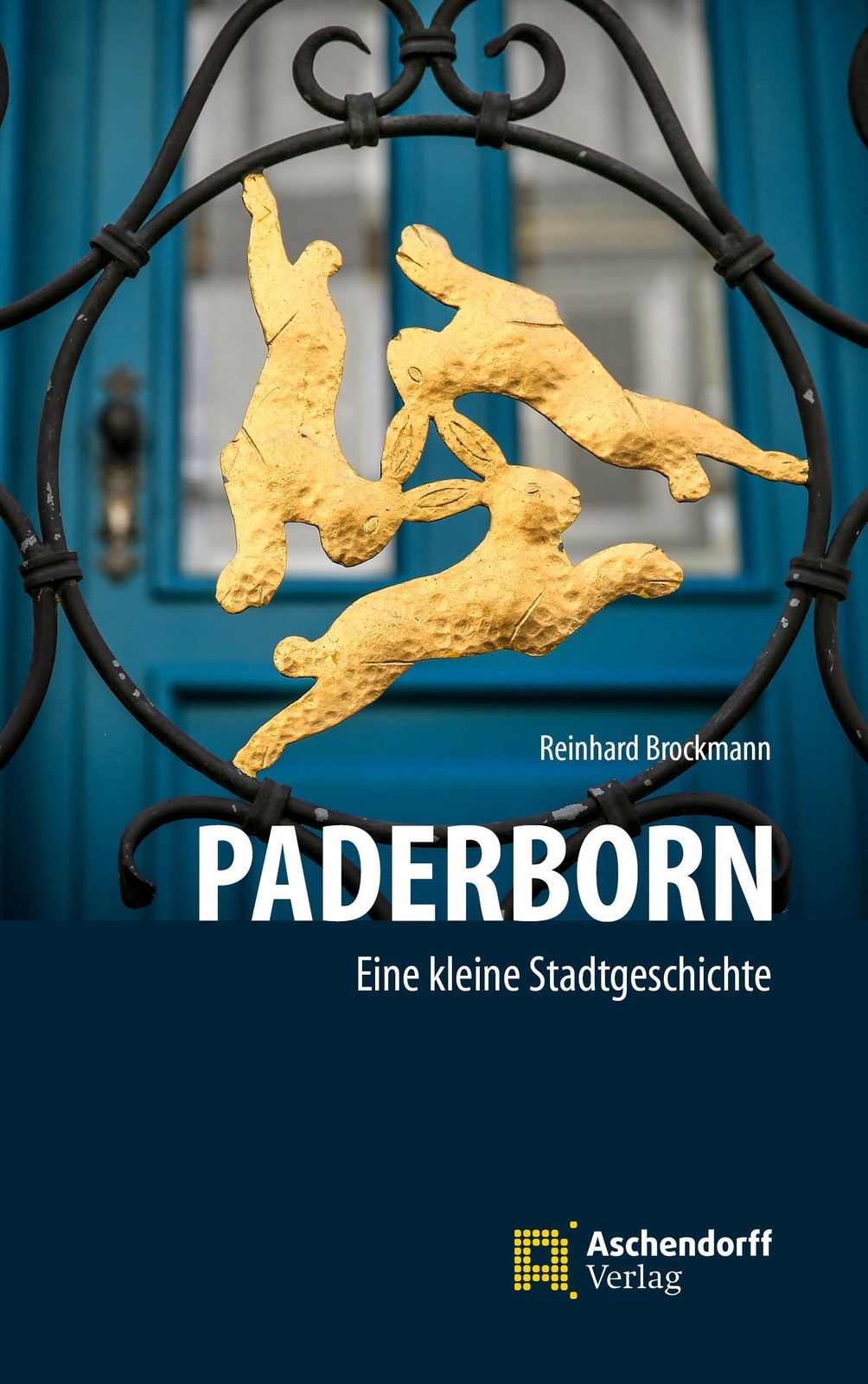 Thumbnail - Paderborn - Ein Kleine Stadtgeschichte | Reinhard Brockmann |