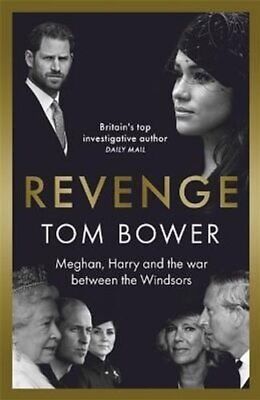 Buy Revenge Meghan, Harry And The War Between The Windsors.  The Su... 9781788705035